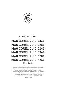 Manuale dell'utente - MSI MSI MAGCORELIQUID P240 Processore Raffreddatore di liquidi tutto in uno Nero