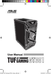 Manuale dell'utente - ASUS ASUS CASE GAMING GT301 TUF GAMING ATX, MID TOWER, 7 SLOT ESPANSIONE, 3X120MM FRONT, 1X120MM REAR, BL