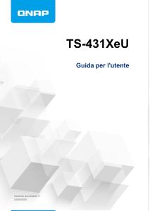 Manuale dell'utente - QNAP QNAP TS-431XeU NAS Rack (1U) Collegamento ethernet LAN Nero, Acciaio inossidabile Alpine AL-314