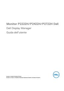 Dell P2422H Dell Display Manager Guida all’uso - DELL Dell P2422H - LED-monitor - 23.8" - 1920 x 1080 Full HD (1080p) @ 60 Hz - IPS - 250 cd/m� - 1000:1 - 5 ms - HDMI, VGA, DisplayPort - met 3 jaar Advanced Exchange Service - voor Latitude 5320, 5520   (DELL-P2422H)