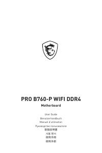 Manuale dell'utente - MSI MSI PRO B760-P WIFI DDR4, socket 1700 moederbord (7D98-001R)