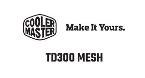 Manuale dell'utente - Cooler Master Cooler Master TD300 Mini Tower Bianco