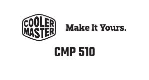 Manuale dell'utente - Cooler Master COOLER MASTER Cooler Master CMP 510 The Saber's Edge - Midtowermodel (CP510-KGNN-S00)