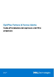 OptiPlex Fattore di forma ridotto Guida all'installazione del copricavo e del filtro antipolvere - DELL Dell Optiplex 7010 Plus SFF i5-13500  16GB 512GB UHD770 W11P (NV9JR)