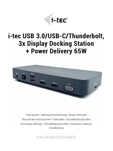 Manuale dell'utente - i-tec I-TEC DOCKING STATION USB 3.0/USB-C/TB, 3X VIDEO DOCKING STATION POWER DELIVERY 100W