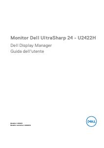 Dell U2422H Dell Display Manager Guida all’uso - DELL DELL UltraSharp U2422H 61 cm (24") 1920 x 1080 Pixel Full HD LCD Nero, Argento