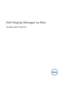 Dell Display Manager su Mac Guida dell'utente - DELL DELL UltraSharp Monitor 4K hub USB-C 27 - U2723QE