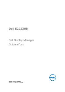 Dell Display Manager Guida all’uso - DELL DELL E Series Monitor 22 - E2223HN