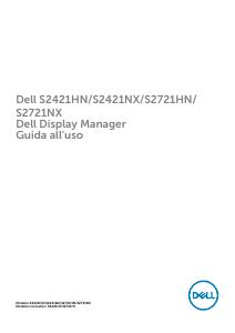 Dell S2721HN Monitor Dell Display Manager Guida all'uso di - DELL DELL S Series S2721HN 68,6 cm (27") 1920 x 1080 Pixel Full HD LCD Grigio