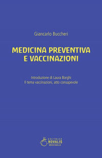 1655599013921-libromedicinapreventivaevaccinazioniiltemavaccinazioniattoconsapevoleeditorenovalisanno2018