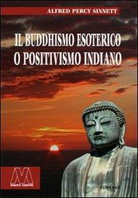 16552532265624-libroilbuddhismoesotericoopositivismoindianoeditoremarcovalerioanno2007