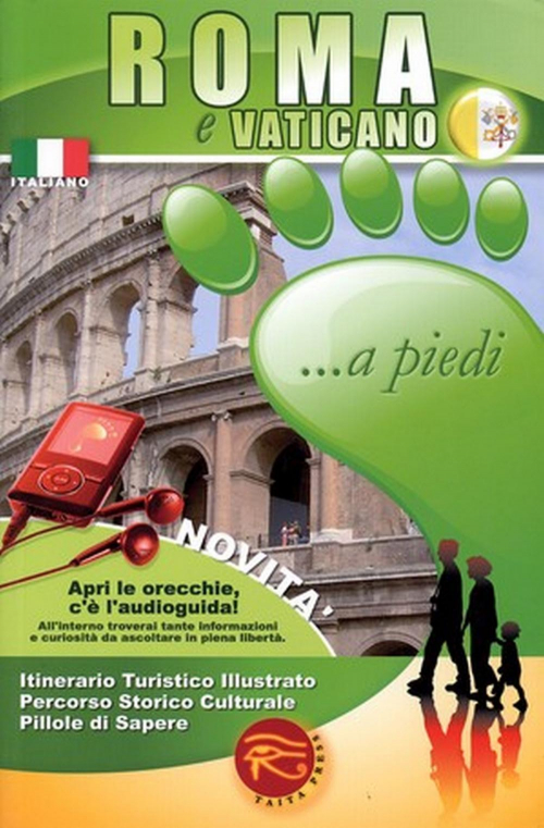 17277913330863-libroromaevaticanoapiediitinerarioturisticoillustratopercorsostoricoculturalepilloledisapereeditoretaitapressanno2012