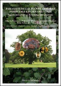 17277921436061-libroparassitidellepiantearboreeforestaliedornamentalispecieintrodotteeditemutaintroduzioneeditorepatronanno2014