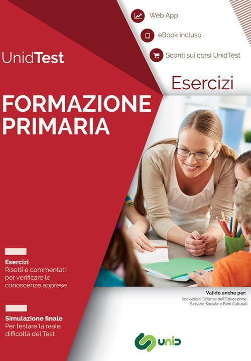 17277930383172-libroeserciziariocommentatoperiltestdiammissioneaformazioneprimariaconebookconcontenutodigitaleperaccessoonlineeditoreunidtestanno2018