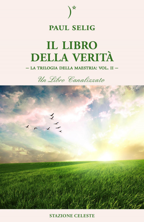 17277932982733-libroillibrodellaveritalatrilogiadellamaestriavol2editorestazionecelesteanno2019