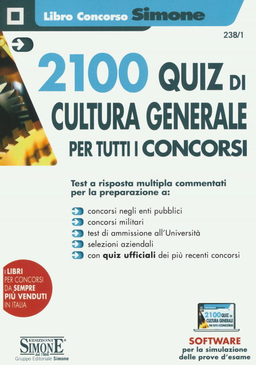 17277933255279-libro2100quizdiculturageneralepertuttiiconcorsiconsoftwaredisimulazioneeditoreedizionigiuridichesimoneanno2019