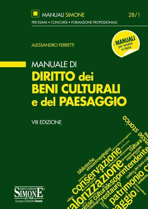 1727793348223-libromanualedidirittodeibeniculturalidelpaesaggioeditoreedizionigiuridichesimoneanno2019