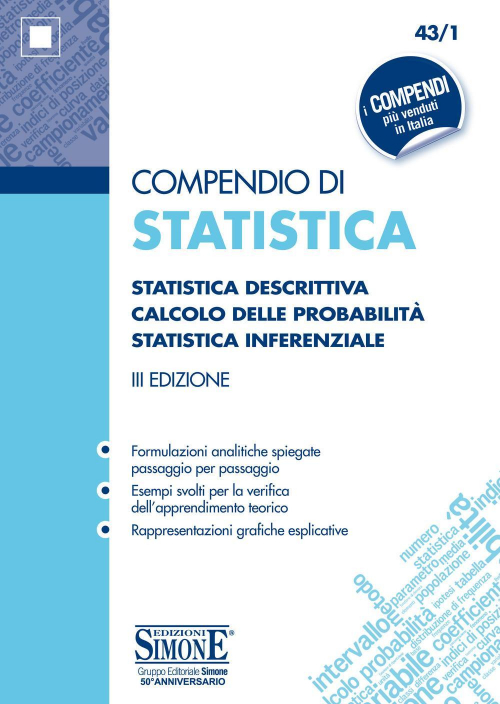 17277939868378-librocompendiodistatisticastatisticadescrittivacalcolodelleprobabilitastatisticainferenzialeeditoreedizionigiuridichesimoneanno2018