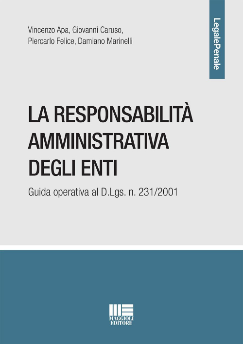 17277942959609-librolaresponsabilitaamministrativadeglientiguidaoperativaaldlgsn2312001editoremaggiolieditoreanno2019