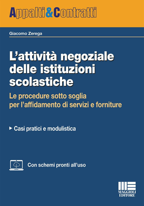 17277944576289-librolattivitanegozialedelleistituzioniscolasticheleproceduresottosogliaperlaffidamentodiservizieforniturecasipraticiemodulisticaeditoremaggiolieditoreanno2020