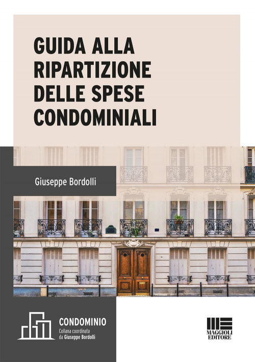 17277944835205-libroguidaallaripartizionedellespesecondominialieditoremaggiolieditoreanno2021