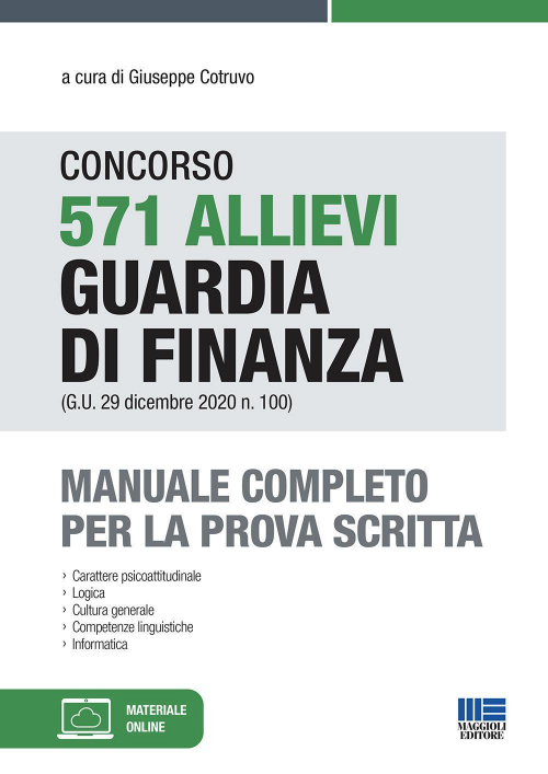 17277944975074-libroconcorso571allieviguardiadifinanzagu29dicembre2020n100manualecompletoperlaprovascrittaconespansioneonlineeditoremaggiolieditoreanno2021