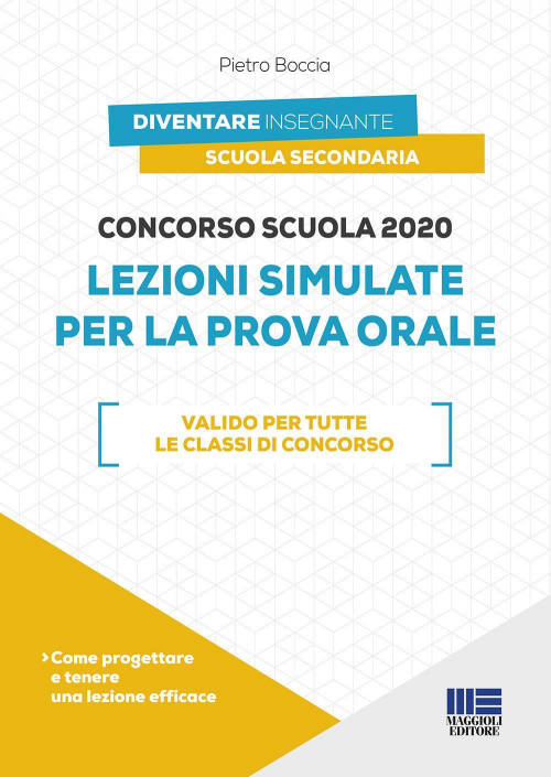 17277945317293-libroconcorsoscuola2020lezionisimulateperlaprovaoraleeditoremaggiolieditoreanno2020