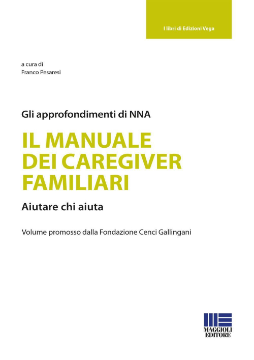 17277946026141-libroilmanualedeicaregiverfamiliarieditoremaggiolieditoreanno2021