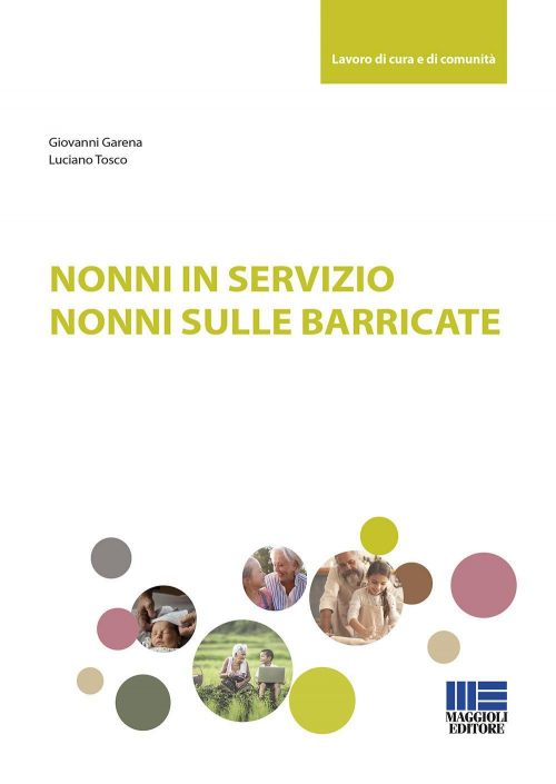 17277949085184-librononniinserviziononnisullebarricateeditoremaggiolieditoreanno2020