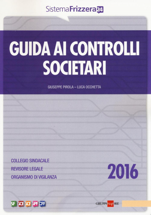 17277950109258-libroguidaaicontrollisocietari2016editoreilsole24oreanno2016