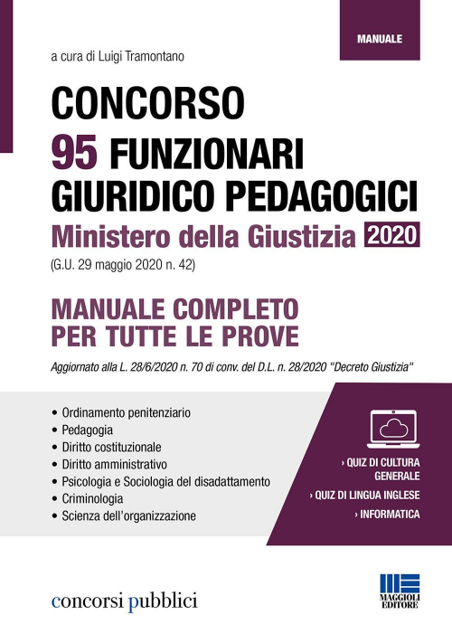 1727795016677-libroconcorso95funzionarigiuridicopedagogiciministerodellagiustizia2020gu29maggio2020n42editoremaggiolieditoreanno2020