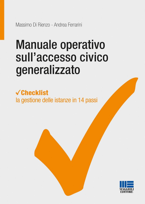 17277954500647-libromanualeoperativosullaccessocivicogeneralizzatoeditoremaggiolieditoreanno2018