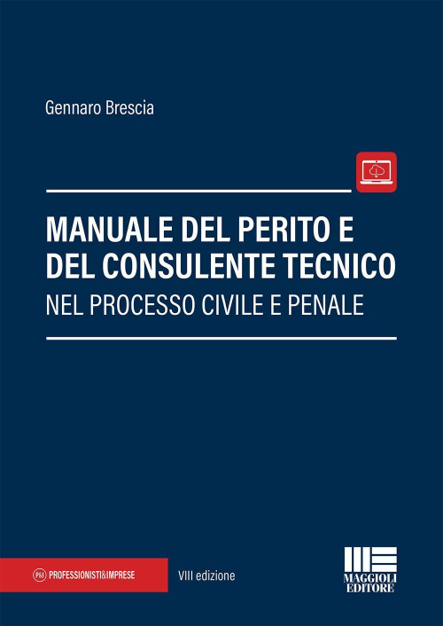 17277955582461-libromanualedelperitoedelconsulentetecniconelprocessocivileepenaleconaggiornamentoonlineeditoremaggiolieditoreanno2018