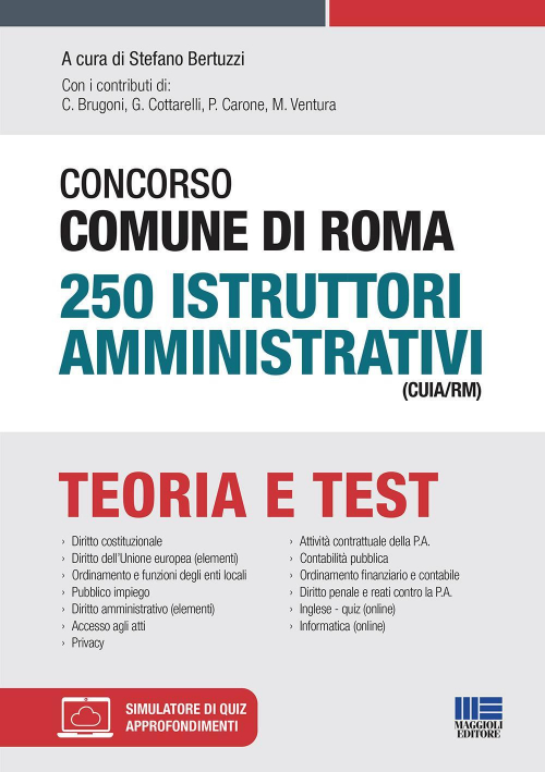 1727795630981-libroconcorsocomunediroma250istruttoriamministrativicuiarmconsoftwaredisimulazioneeditoremaggiolieditoreanno2021