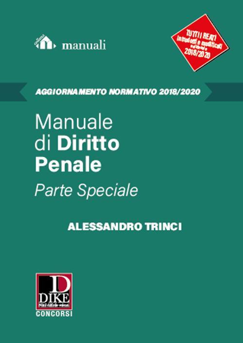 17277959819952-libromanualedidirittopenalepartespecialeaggiornamento20182020editoredikegiuridicaeditriceanno2020