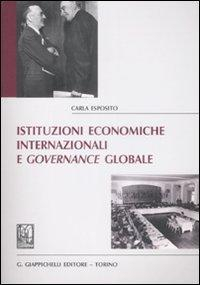 17277961067658-libroistituzionieconomicheinternazionaliegovernanceglobaleeditoregiappichellianno2009