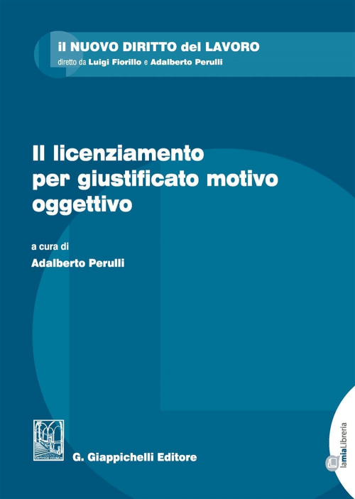 17277961769579-libroillicenziamentopergiustificatomotivooggettivoconcontenutodigitaleperdownloadeaccessoonlineeditoregiappichellianno2017