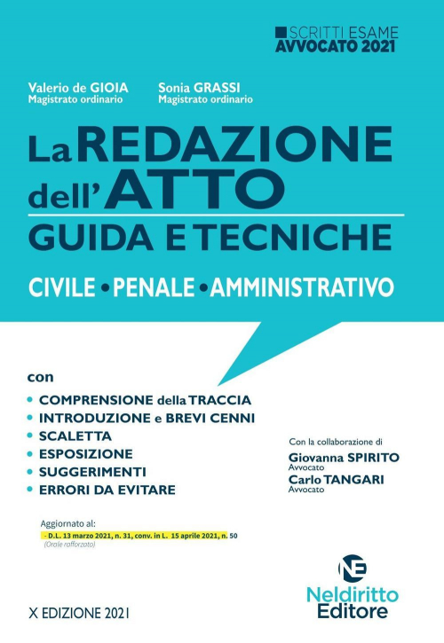 17277964285586-librolaredazionedellattoguidaetecnichecivilepenaleamministrativoeditoreneldirittoeditoreanno2021