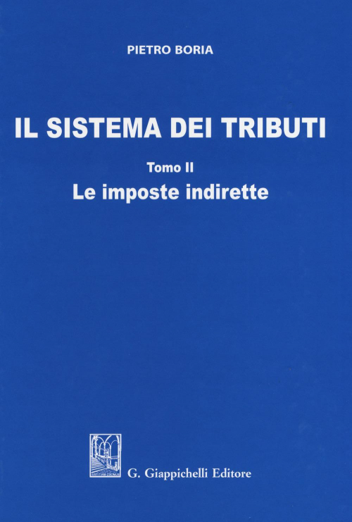 17277967911315-libroilsistemadeitributivol2leimposteindiretteeditoregiappichellianno2019