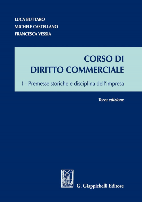 17277970503174-librocorsodidirittocommercialevol1premessestoricheedisciplinadellimpresaeditoregiappichellianno2019