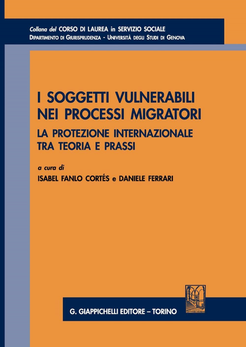 1727797089818-libroisoggettivulnerabilineiprocessimigratorilaprotezioneinternazionaletrateoriaeprassieditoregiappichellianno2020