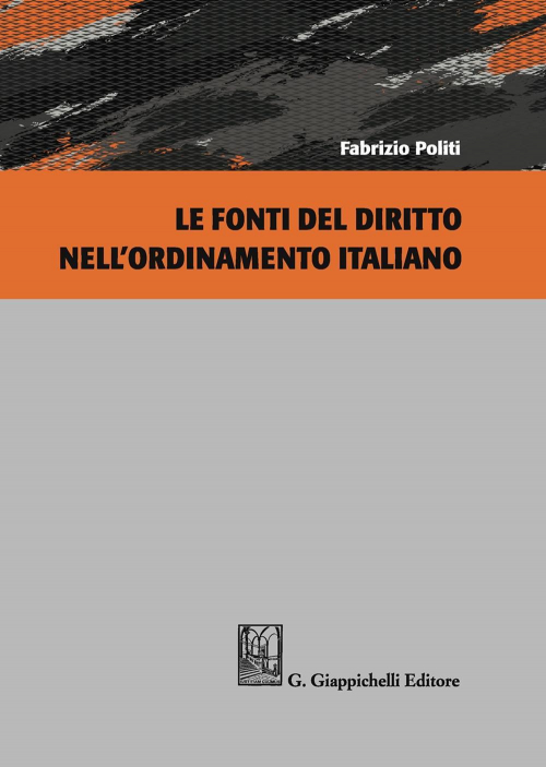 17277971810198-librolefontideldirittonellordinamentoitalianoeditoregiappichellianno2020