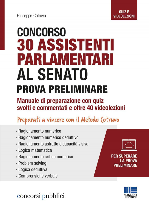 17277974647033-libroconcorso30assistentiparlamentarialsenatoprovapreliminaremanualedipreparazioneconquizsvoltiecommentatieoltre40videolezioniconsoftwaredisimulazioneconvideoeditoremaggiolieditoreanno2020