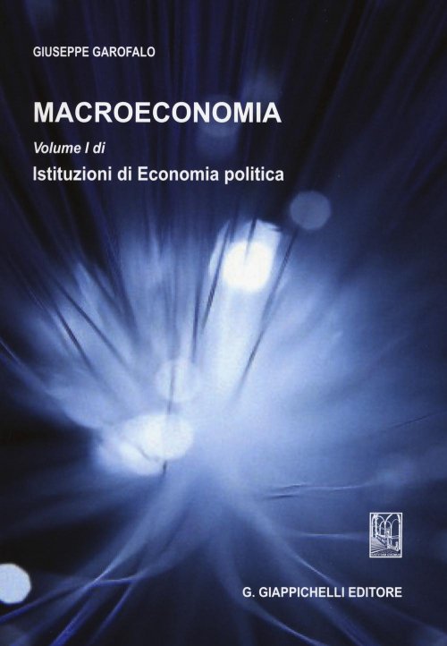 17277976069041-libromacroeconomiavol1istituzionidieconomiapoliticaeditoregiappichellianno2015