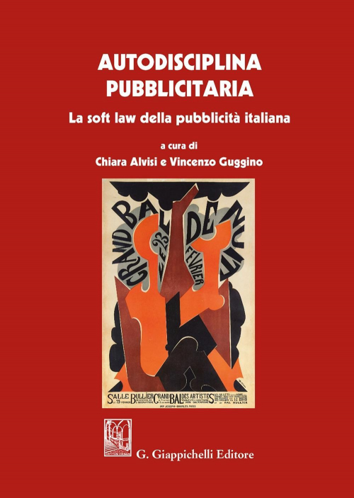 17277978086191-libroautodisciplinapubblicitarialasoftlawdellapubblicitaitalianaeditoregiappichellianno2020