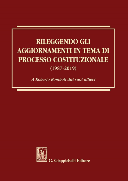 17277978469998-librorileggendogliaggiornamentiintemadiprocessocostituzionale19872019editoregiappichellianno2020