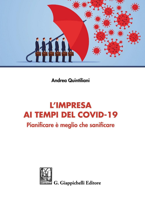 17277978997333-librolimpresaaitempidelcovid19pianificareemegliochesanificareeditoregiappichellianno2021