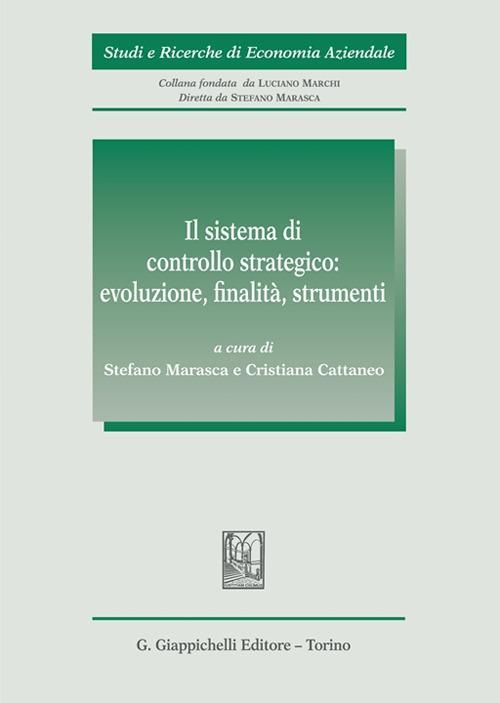 17277979996269-libroilsistemadicontrollostrategicoevoluzionefinalitastrumentieditoregiappichellianno2021