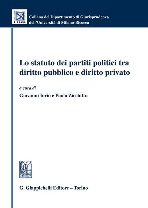 17277980222698-librolostatutodeipartitipoliticitradirittopubblicoedirittoprivatoeditoregiappichellianno2021