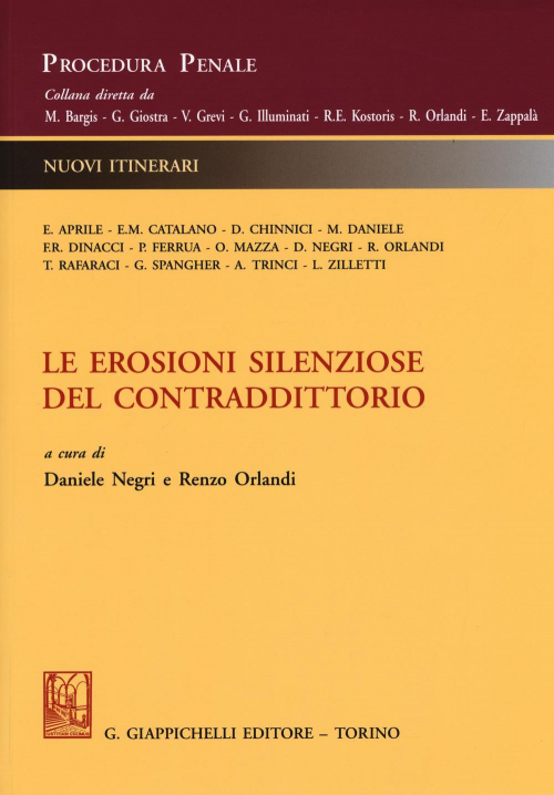 1727798405698-libroleerosionisilenziosedelcontraddittorioeditoregiappichellianno2017